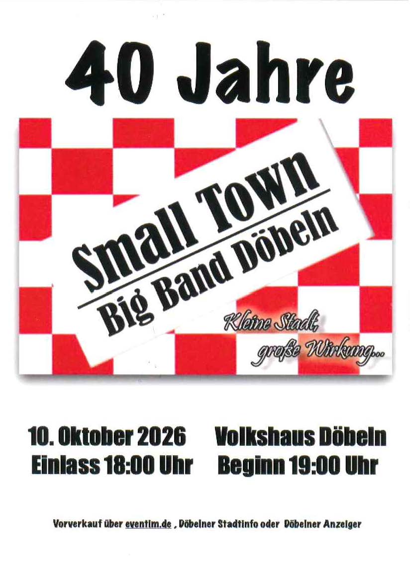 40 Jahre Small Town - Big Band Döbeln
